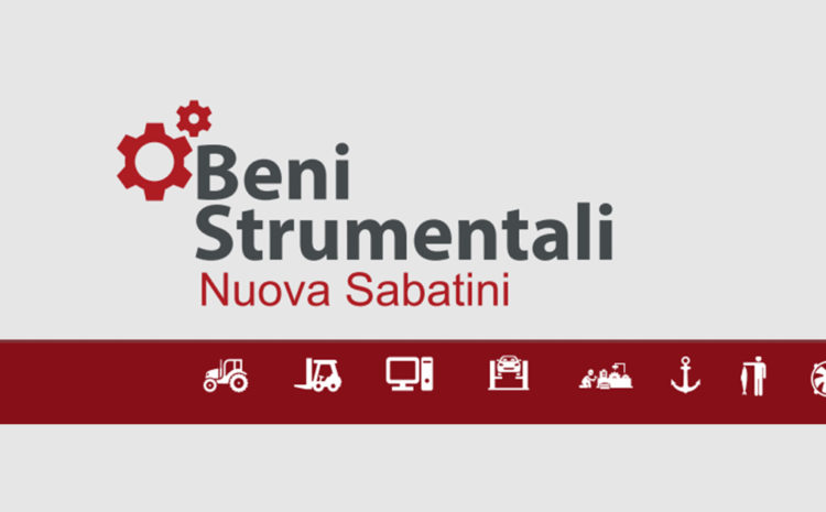 Beni strumentali - Nuova Sabatini 2022